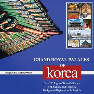 Grand Royal Palaces of Korea de Yeong-Hun Lee