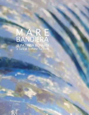 MARE BANDIERA de Stefano Taccone