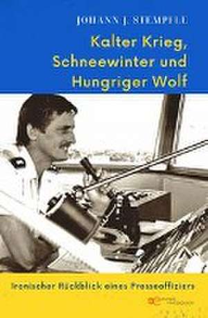 KALTER KRIEG, SCHNEEWINTER UND HUNGRIGER WOLF de Johann J. Stempfle