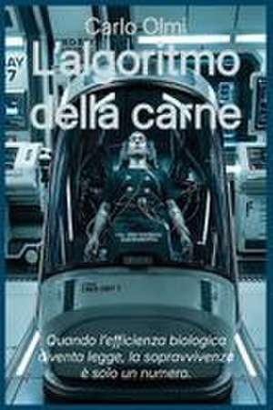 L'Algoritmo della Carne de Carlo Olmi