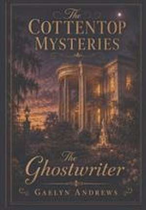 The Ghostwriter de Gaelyn Andrews