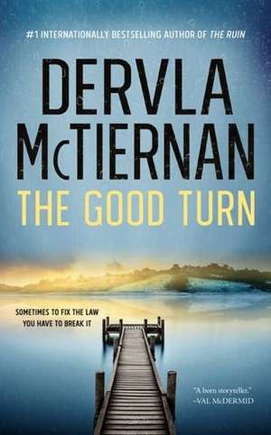 The Good Turn de Dervla McTiernan