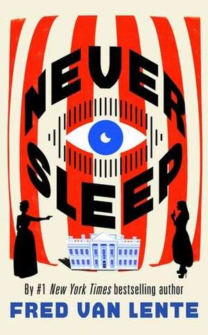 Never Sleep de Fred Van Lente