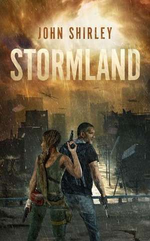 Stormland de John Shirley