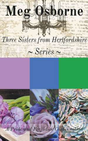 Three Sisters from Hertfordshire de Meg Osborne