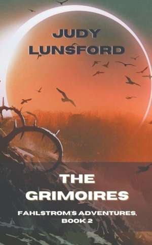 The Grimoires de Judy Lunsford