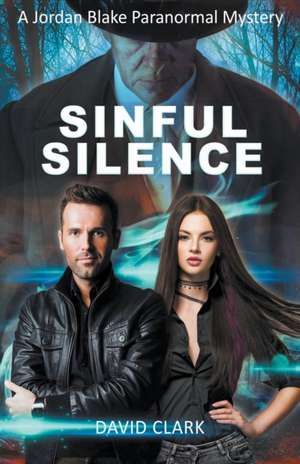 Sinful Silence de David Clark