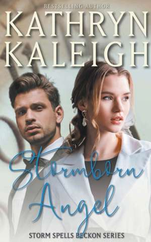 Stormborn Angel de Kathryn Kaleigh