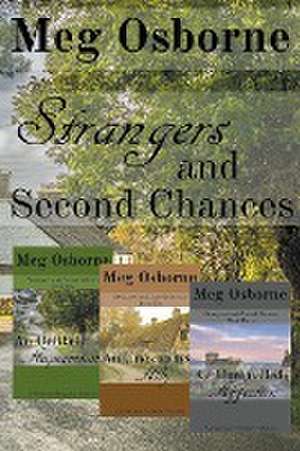 Strangers and Second Chances de Meg Osborne