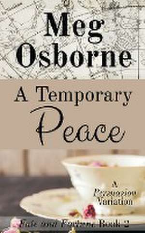 A Temporary Peace de Meg Osborne