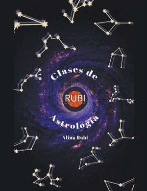 Clases de Astrología en Español. Aprende con tu propia Carta Natal. de Rubi Astrologa