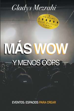 Más Wow Menos Oops de Gladys Mezrahi