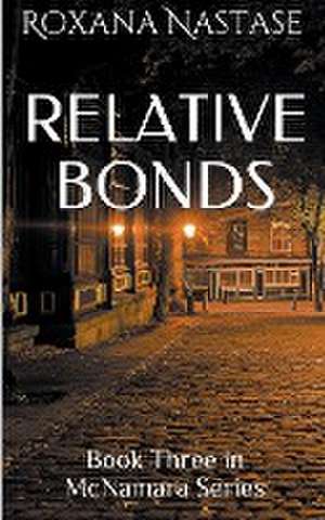 Relative Bonds de Roxana Nastase