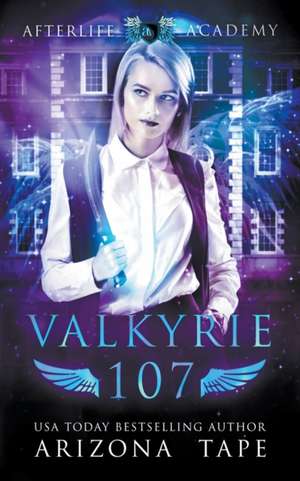 Valkyrie 107 de Arizona Tape