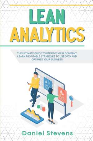 Lean Analytics de Daniel Stevens