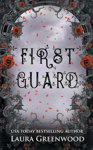 First Guard de Laura Greenwood