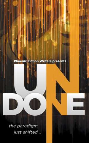 Undone de E. B. Dawson