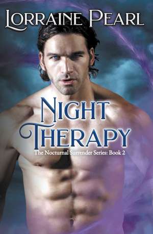 Night Therapy de Lorraine Pearl