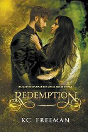 Redemption de Kc Freeman