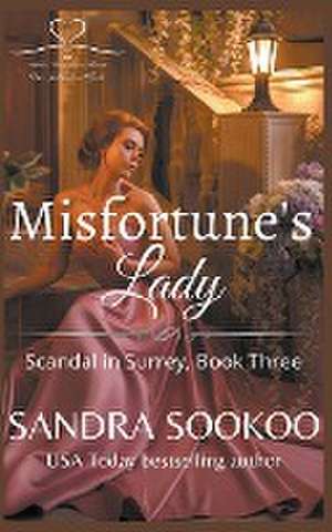 Misfortune's Lady de Sandra Sookoo