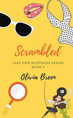 Scrambled de Olivia Breen