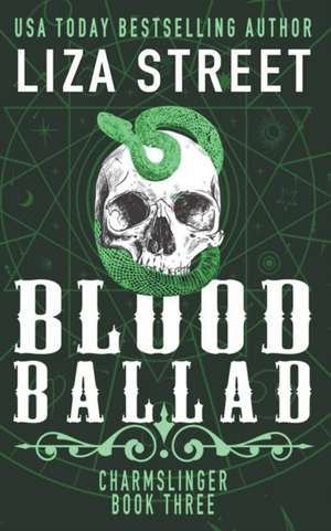 Blood Ballad de Liza Street