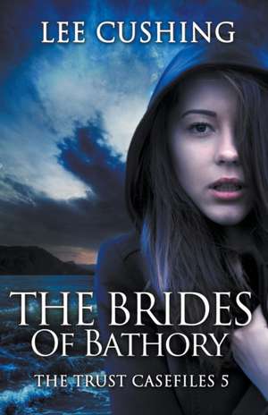 The Brides Of Bathory de Lee Cushing