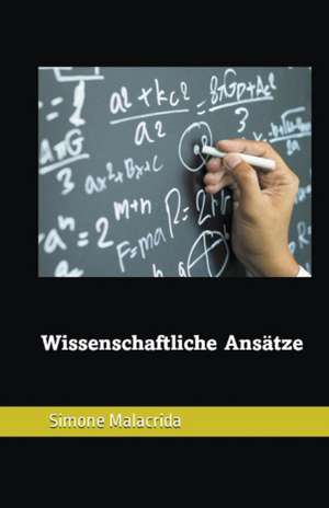 Malacrida, S: Wissenschaftliche Ansätze