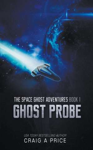 Ghost Probe de Craig A. Jr. Price