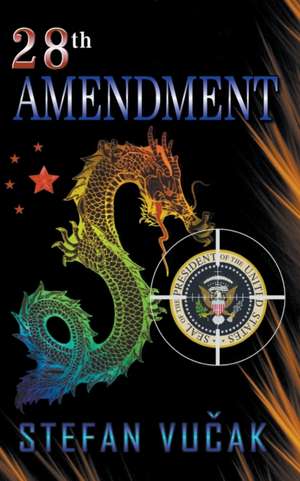 Vucak, S: 28th Amendment