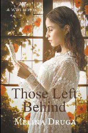 Those Left Behind de Melina Druga