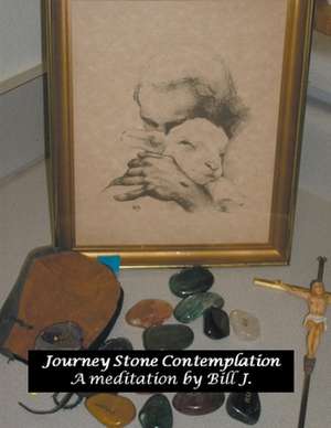 Journey Stone Contemplation de Bill J.