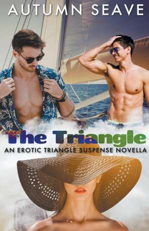 The Triangle de Autumn Seave