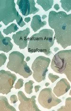 A Seafoam Aria 1 de Seafoam