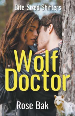 Wolf Doctor de Rose Bak