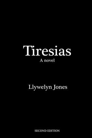 Tiresias de Llywelyn Jones