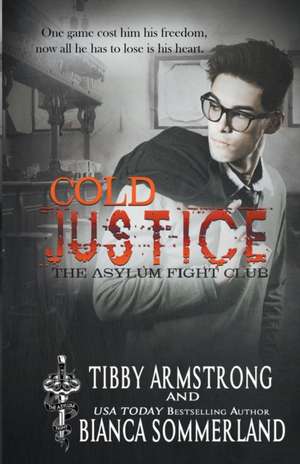 Cold Justice de Tibby Armstrong