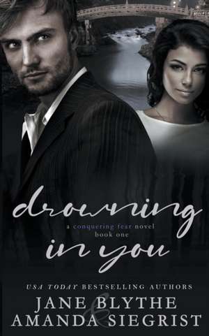 Drowning in You de Jane Blythe