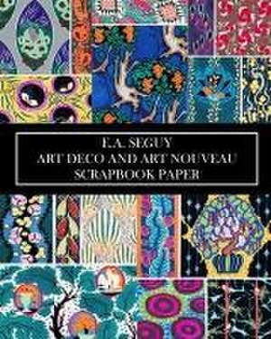 E.A Seguy de Vintage Revisited Press
