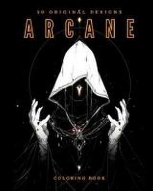 Arcane (Coloring Book) de Galactic Soda