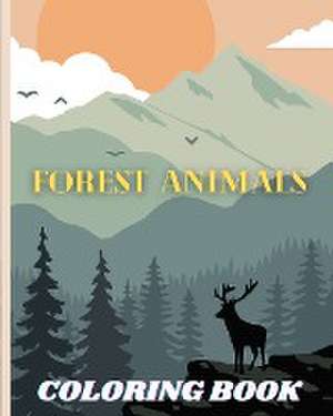 Forest Animals Coloring Book de Sophia Caleb