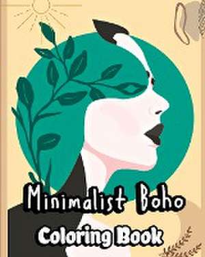 Minimalist Boho Coloring Book de Sophia Caleb