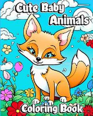 Cute Baby Animals Coloring Book de Luna B. Helle