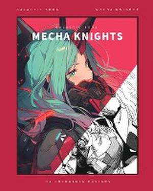 Mecha Knights (Coloring Book) de Galactic Soda