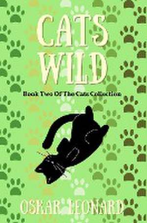 Cats Wild de Oskar Leonard