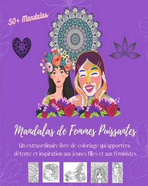 Mandalas de Femmes Puissantes de Womart Editions