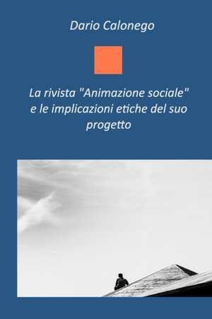 La rivista "AnimazioneSociale" de Dario Calonego