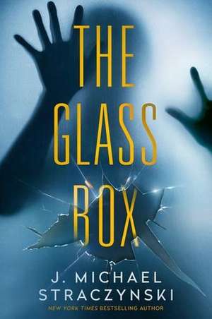 The Glass Box de J.MICHAEL STRACZYNSKI