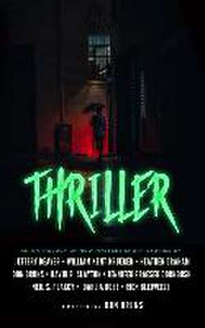 Thriller: An Anthology of New Mystery Short Stories de Don Bruns