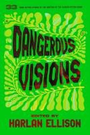 Dangerous Visions de Harlan Ellison